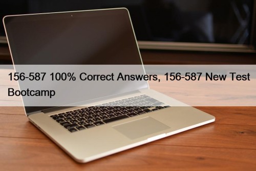 156-587 100% Correct Answers, 156-587 New Test Bootcamp